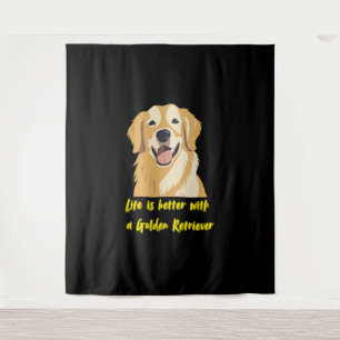 Mit einem Golden Retriever ist das Leben besser - Wandteppich