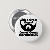 Mit einem großen Bart kommt große Verantwortung Button (Vorne & Hinten)