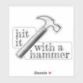 Mit einem Hammer darauf stoßen Aufkleber (Blatt)