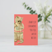 Mit einem Hot-Cup können Sie sich besser fühlen Postkarte (Stehend Vorderseite)