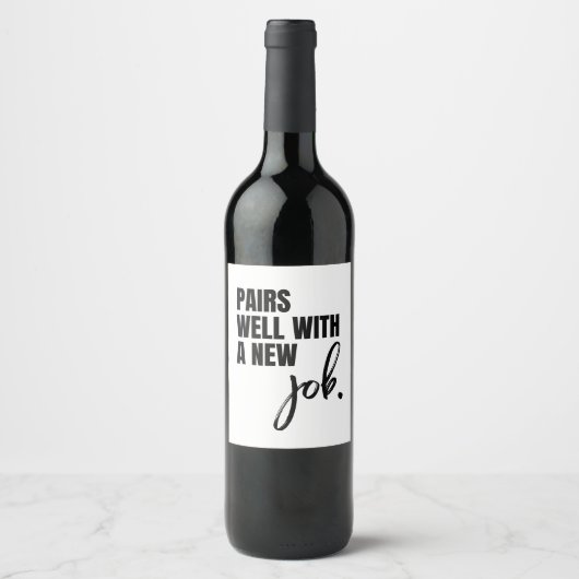 Mit einem neuen Job Wine Label gut paaren Weinetikett (Vorderseite)