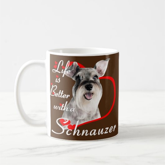 Mit einem Schnauzer Tierhund Lover ist das Leben b Kaffeetasse (Links)