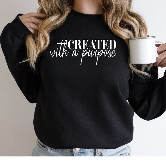 Mit einem Ziel geschaffen Religious Christlich Sweatshirt