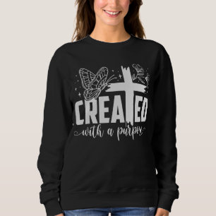 Mit einem Zweck erstellt Sweatshirt