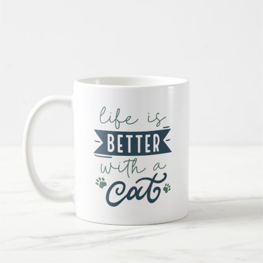 Mit einer Katze ist das Leben besser Kaffeetasse (Links)