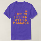 Mit einer Massage 169 ist das Leben besser T-Shirt (Design vorne)