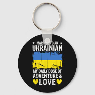 Mit einer ukrainischen Ehefrau verheiratet Ukraini Schlüsselanhänger