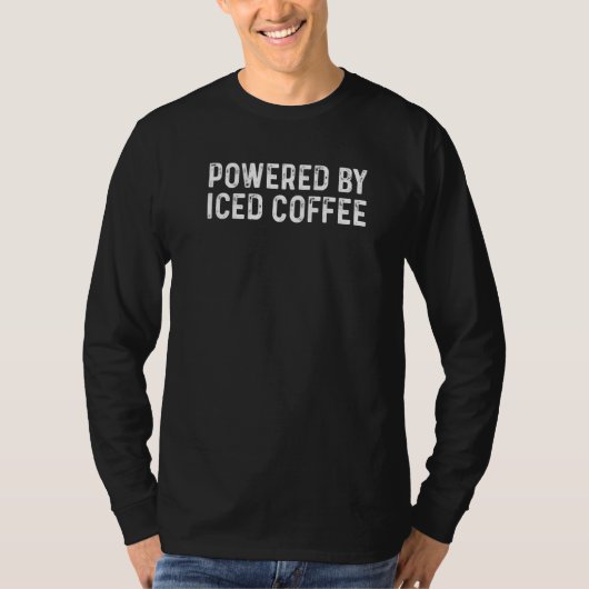 Mit Eiskaffee versorgt T-Shirt (Vorderseite)