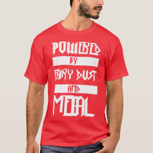 mit feinem Staub und Metall betrieben — T-Shirt
