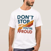 Mit Feuer gespeist T-Shirt (Vorderseite)