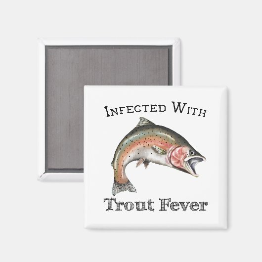 mit Forellenfieber infiziert Magnet (Vorderseite/Rückseite)
