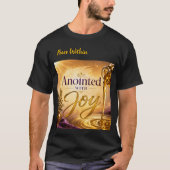 Mit Freude gesalbt T-Shirt (Vorderseite)