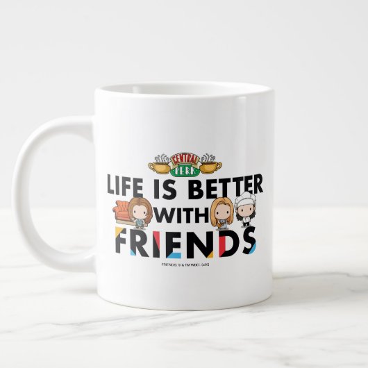 Mit FRIENDS™ Chibi Kunst ist das Leben besser Jumbo-Tasse (Links)