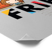 Mit FRIENDS™ Chibi Kunst ist das Leben besser Poster (Ecke)