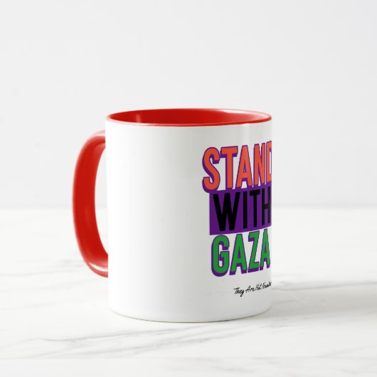 Mit Gaza stehen sie nicht unter Gaza-Völkermord Tasse (Vorderseite Links)
