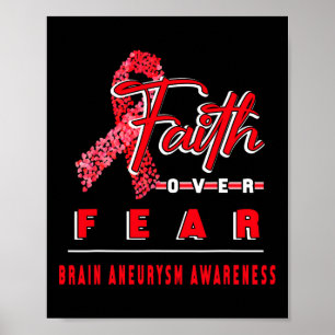 MIT GEHIRN ANEURYSM AWARENESS FAITH IMMER OVER F POSTER