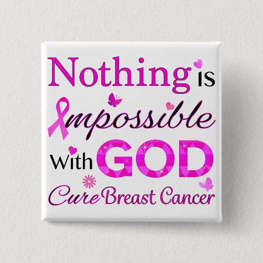 Mit GOD ist nichts unmöglich Button (Vorderseite)