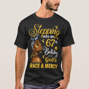 Mit Gods Grace Mer meinen 67. Geburtstag begehen T-Shirt