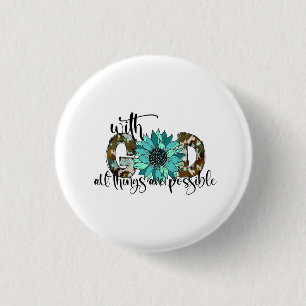 Mit Gott alles Mögliche Button