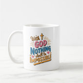 Mit Gott darf nichts unmöglich sein." Kaffeetasse (Links)