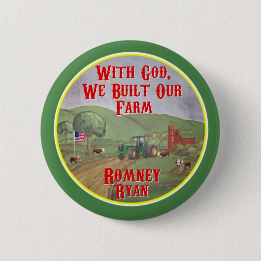 Mit Gott errichteten wir unseren Bauernhof Romney Button (Vorderseite)