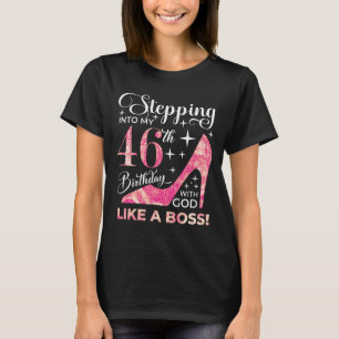 Mit Gott in meinen 46. Geburtstag eintreten T-Shirt