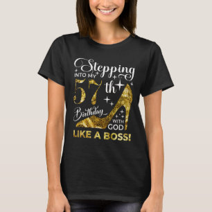 Mit Gott in meinen 57. Geburtstag eintreten T-Shirt