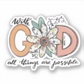 Mit Gott ist alles möglich Aufkleber (Vorderseite)