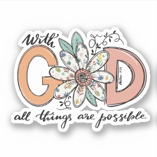 Mit Gott ist alles möglich Aufkleber (Vorderseite)