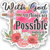 Mit Gott ist alles möglich Christliche Bibel Aufkleber (Vorderseite)