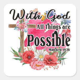 Mit Gott ist alles möglich Christliche Bibel Quadratischer Aufkleber