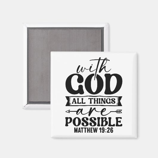 Mit Gott ist alles möglich - Matthew 19:26 Magnet (Vorderseite/Rückseite)