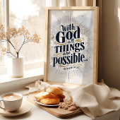 Mit Gott ist alles möglich: Matthew 19:26 Poster