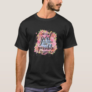 Mit Gott ist alles möglich Matthew Bibel je T-Shirt