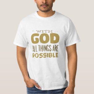 Mit Gott ist alles möglich T-Shirt