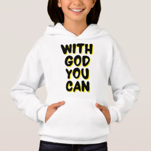 Mit Gott kannst du auf Mädchen vertrauen Hoodie