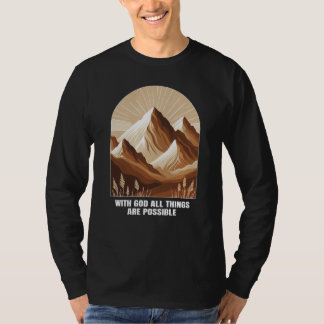 Mit Gott sind alle Dinge möglich Christlich T-Shirt