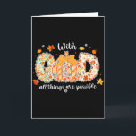 Mit Gott sind alle Dinge möglich Florale Herbst-Pu Karte<br><div class="desc">Mit Gott sind alle Dinge möglich Florale Herbst-Kürbis</div>