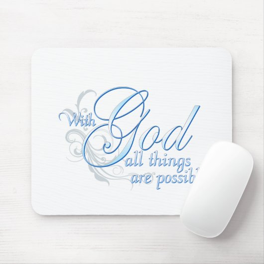 Mit Gott sind alle Sachen möglich Mousepad (Mit Mouse)