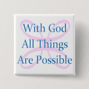 Mit Gott sind alle Sachen möglicher Knopf Button