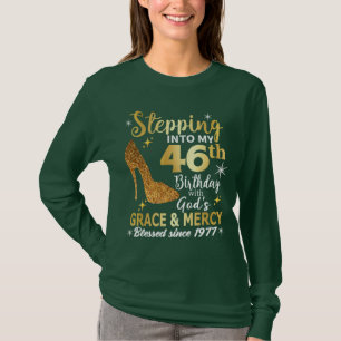 Mit Götter Gnade in meinen 46. Geburtstag eintrete T-Shirt