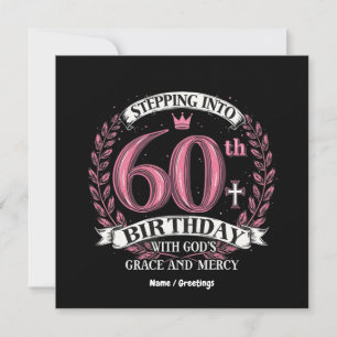 Mit Gottes Gnade in meinen 60. Geburtstag eintrete Einladung