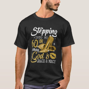 Mit Gottes Gnade in meinen 60. Geburtstag eintrete T-Shirt