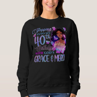 Mit Gottes Gnade Melan in meine 40. Sweatshirt