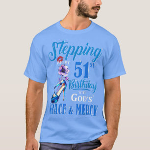 Mit Gottes Gnade und Gnade in meinen 51. Geburtsta T-Shirt