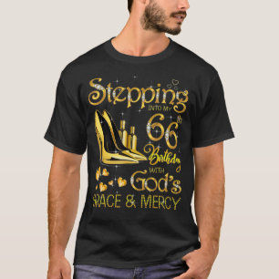 Mit Gottes Gnade und Gnade in meinen 66. Geburtsta T-Shirt