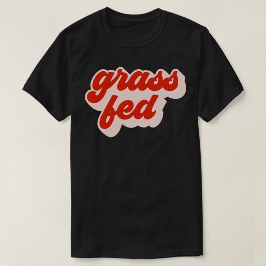 Mit Gras gefüttert T-Shirt (Design vorne)