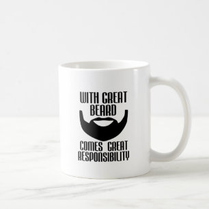 mit großem Bart kommt großes Verantwortungst-shi Kaffeetasse
