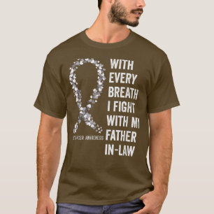Mit jedem Atemzug lungenkrebs ich Vater im Gesetz. T-Shirt
