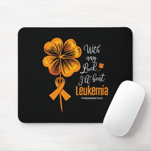 Mit jedem Glück werde ich Leukämie-Bewusstsein sch Mousepad (Mit Mouse)